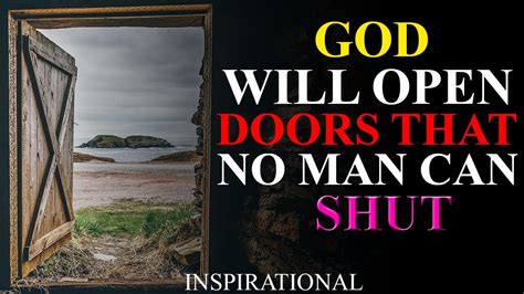 <b>God</b> <b>can</b> keep the <b>door</b> <b>open</b> even if we weaken. . God will open doors no man can shut kjv